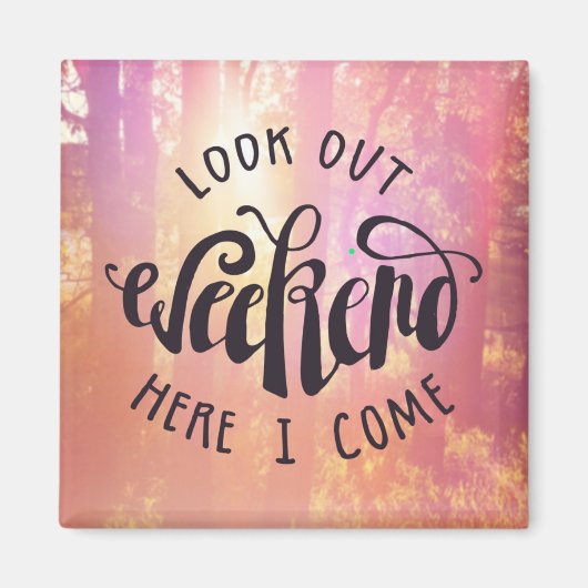 週末を見て来る マグネット (正面)