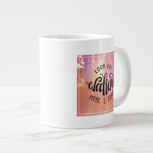 週末を見る来よ ジャンボコーヒーマグカップ (正面右)