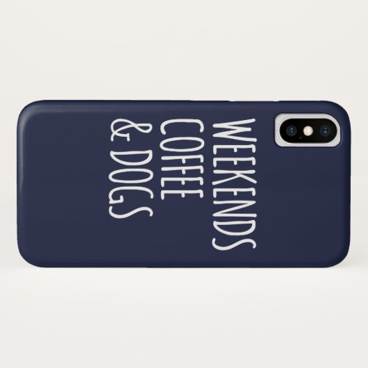 週末コーヒーおよび犬の休日の引用文 Case-Mate iPhoneケース (裏面(横))