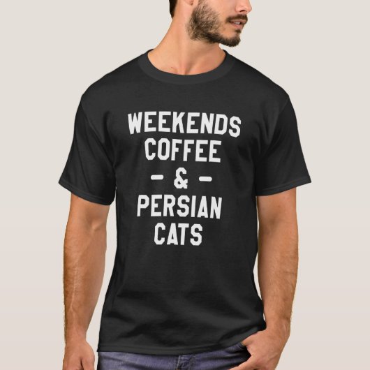 週末コーヒーとペルシャ猫の為の猫 Tシャツ (正面)