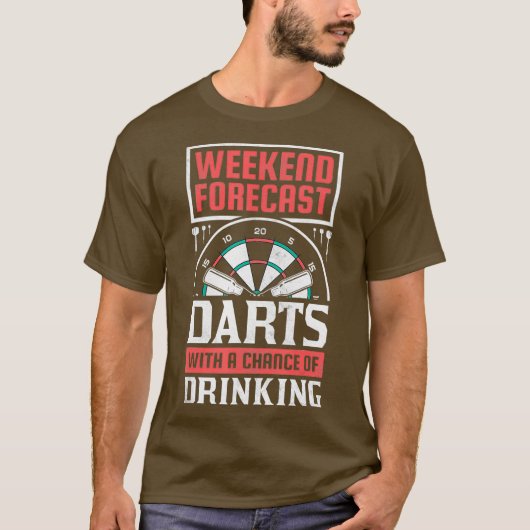 週末予報 ダーツと飲酒のチャンスあり Tシャツ (正面)