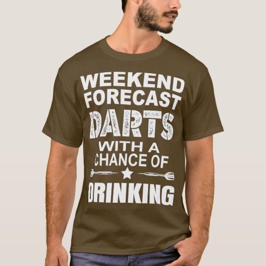 週末予報 ダーツと飲酒のチャンスあり Tシャツ (正面)