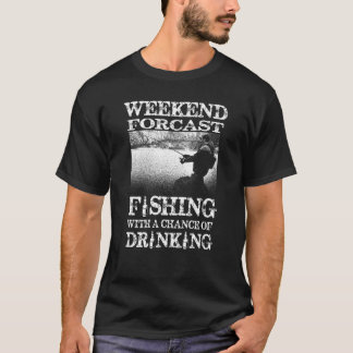 週末予報 釣りをする可能性は飲酒 Tシャツ
