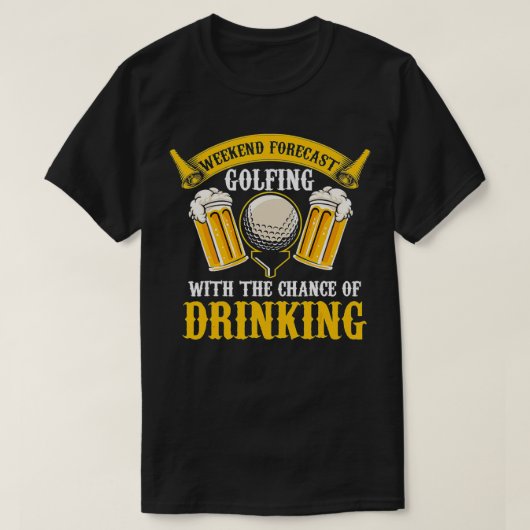 週末予測ドリンキの可能性とゴルフ Tシャツ (デザイン正面)