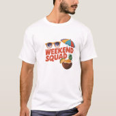 週末分隊 Tシャツ (正面)