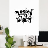 週末読の美術は全て予約だ ポスター (ホームオフィス)