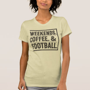 週末、コーヒー、サッカー Tシャツ