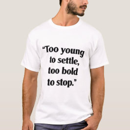 進む勇気 Tシャツ