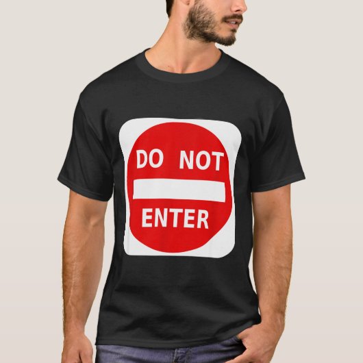 進入禁止の道路標識S Tシャツ (正面)