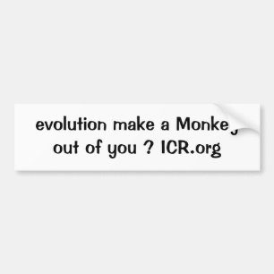 進化はあなたから猿を作りますか。 ICR.org バンパーステッカー