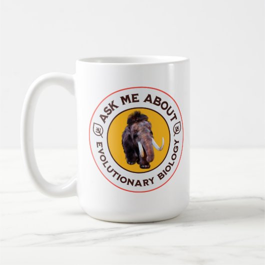 進化生物学のマンモスTシャツ Ask Me About Evolutionary Biology コーヒーマグカップ (左)