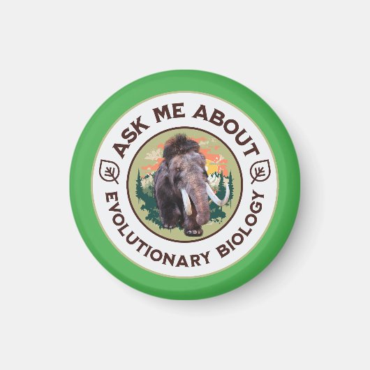 進化生物学のマンモスTシャツ Ask Me About Evolutionary Biology マグネット (正面)