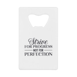 進歩ではなく完成を目指して努力するおもしろい文字 クレジットカード栓抜き