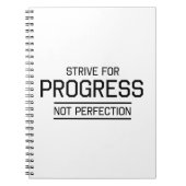 進歩のない完全さのために努力して下さい ノートブック (正面)