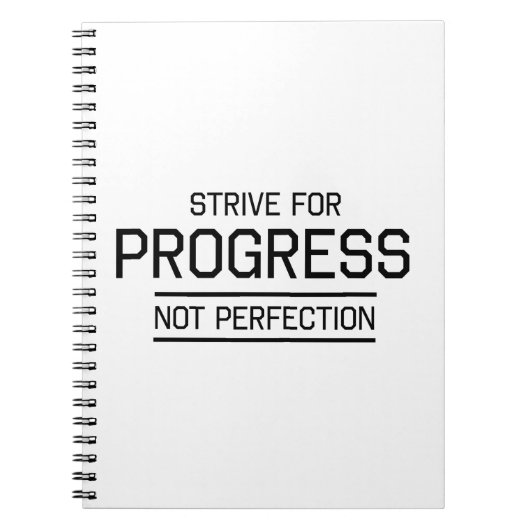 進歩のない完全さのために努力して下さい ノートブック (正面)