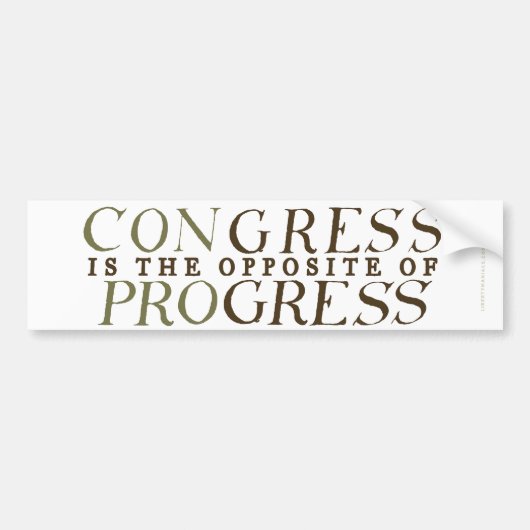 進歩のバンパーステッカーの議会の反対 バンパーステッカー (正面)