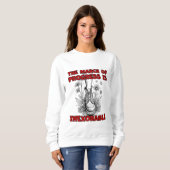 進歩の勢いは取り返しのつかぬ スウェットシャツ (正面フル)