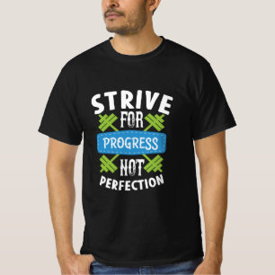 進歩を目指して努力する Tシャツ