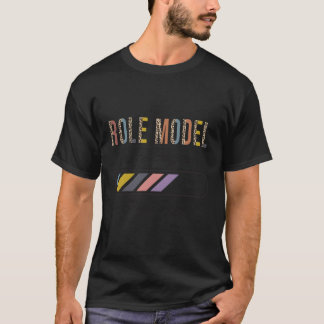 進行中のロールモデル今後のロールを待つモダン Tシャツ