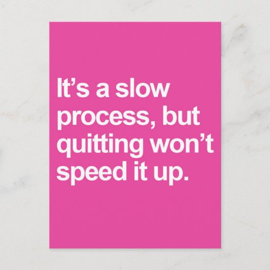 遅いプロセス引用文 ポストカード (正面)