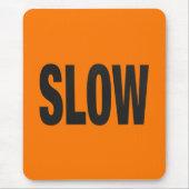 遅い注意記号 マウスパッド (正面)