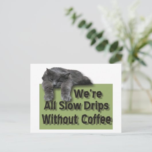 遅い点滴 ポストカード (スタンド正面)