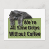 遅い点滴 ポストカード (正面)