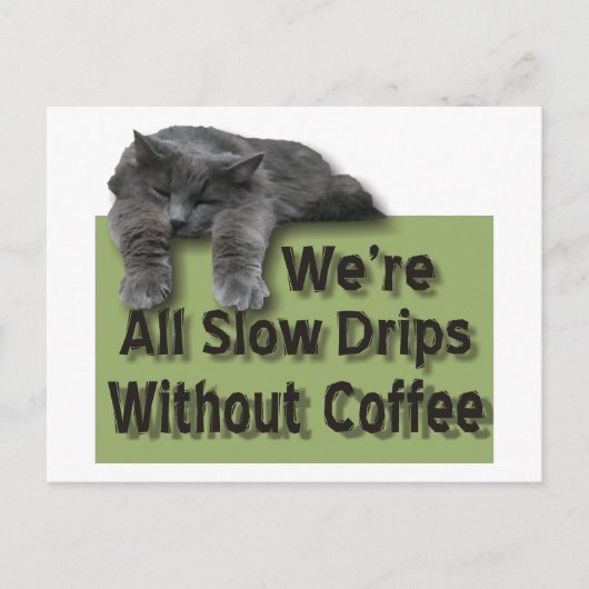 遅い点滴 ポストカード (正面)