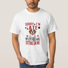 遅い犬の口実 Tシャツ