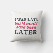 遅かったが後になればよかった クッション (裏面)