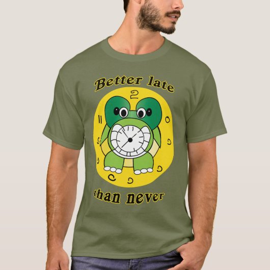 「遅くてもいいさ" カメ時計Tシャツ Tシャツ (正面)