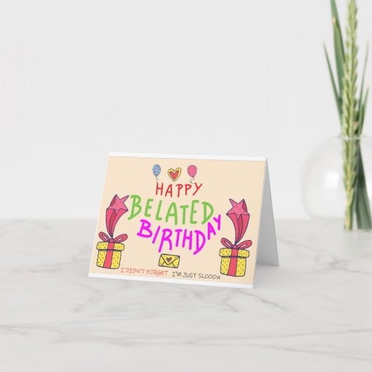 遅くなってごめんなさい。ハッピーベレート誕生日 サンキューカード (正面)