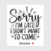 遅くなってごめんなさい、嫌だっ来た シール (シート)