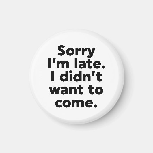 遅くなってごめんなさい。嫌だっ来た。 マグネット (正面)