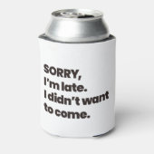 遅くなってごめんなさい、嫌だっ来た 缶クーラー (缶裏面)