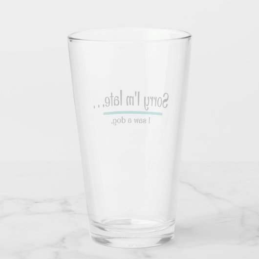 遅くなってごめんなさい、犬を見た。犬好おもしろいき タンブラーグラス (裏面)