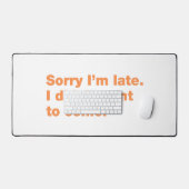 遅くなってごめんなさい。私は嫌だっ来た デスクマット (キーボード&マウス)