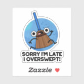 遅くなってごめんねブロムおもしろいプン押し過ぎ シール (シート)