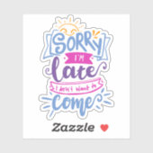 遅くなってごめんね来 |かわいい引用文 シール (シート)