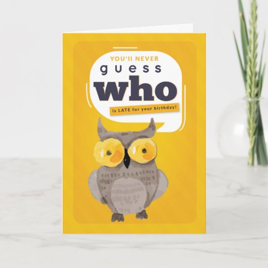 遅れた誕生日おもしろい誰が遅れたか分かる? カード (正面)