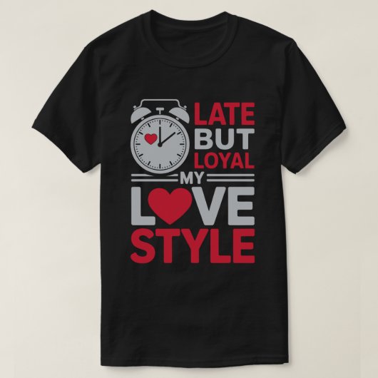 遅れてきた忠誠心のTシャツ Tシャツ (デザイン正面)