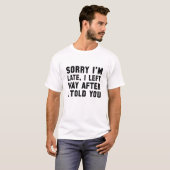 遅れてごめんなさい Tシャツ (正面フル)