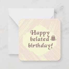 遅れてしまったお誕生日おめでとう ノートカード