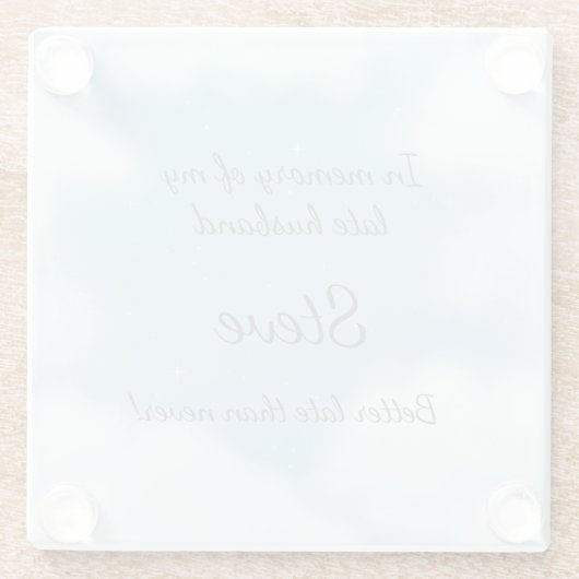 「遅れてしまっても結婚するよりはマシ」 結婚ジョーク オーダーメイド ガラスコースター (裏面)