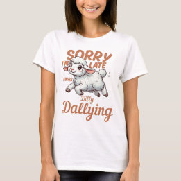遅れてすみません、のんびりしてました 羊 Tシャツ