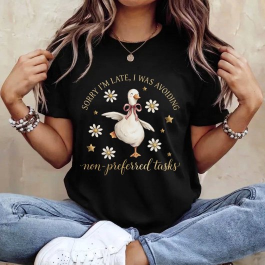 遅れてすみません やりたくない仕事を避けてました Tシャツ