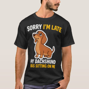 遅れてすみません。ダックスフンドが上に乗っていたので Tシャツ