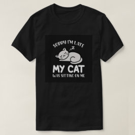 遅れてすみません ネコ 楽しい名言 Tシャツ