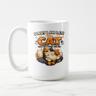 遅れてすみません - 猫が私の上に座っていました 冗談です コーヒーマグカップ