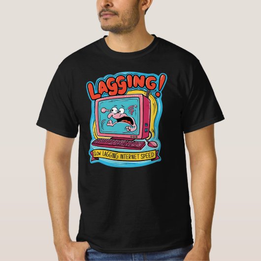 遅れ! – 遅いインターネット速度 Tシャツ (正面)